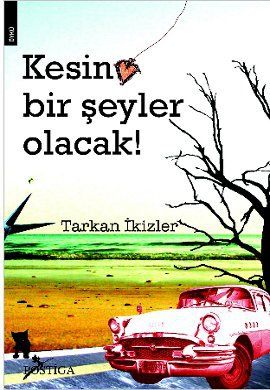 Kesin Bir eyler Olacak